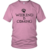 Weekend is Coming (TM) Bright Tshirt